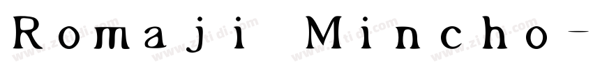 Romaji Mincho字体转换